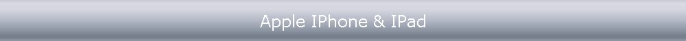 Apple IPhone & IPad